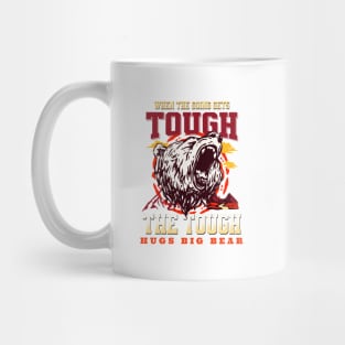 The Tough Hugs Bear Nature Fun Good Vibes Free Spirit Mug